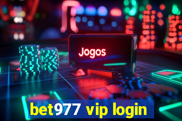 bet977 vip login